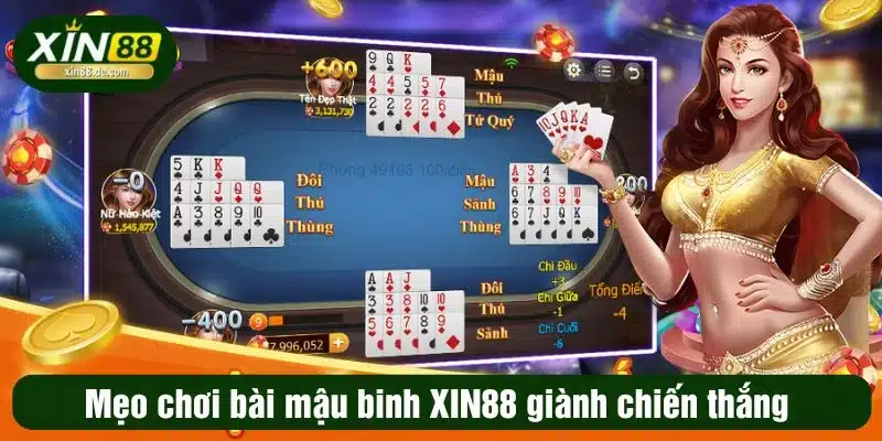 Mẹo chơi bài mậu binh XIN88 giành chiến thắng
