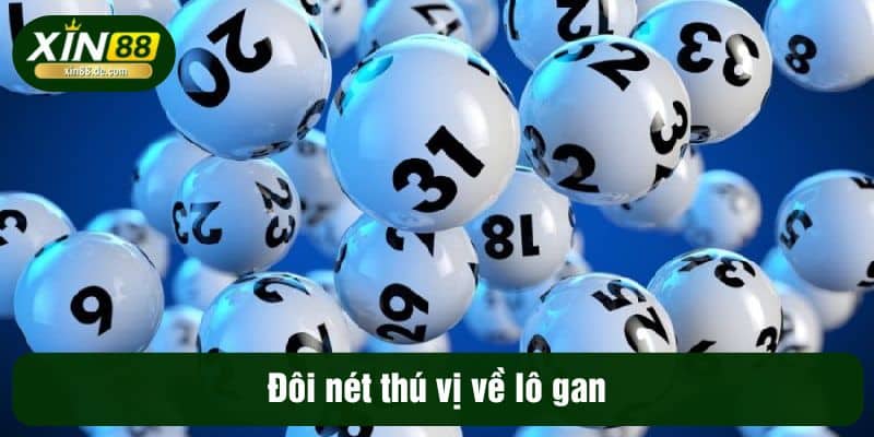 Đôi nét thú vị về lô gan